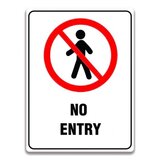 NO ENTRY SIGN